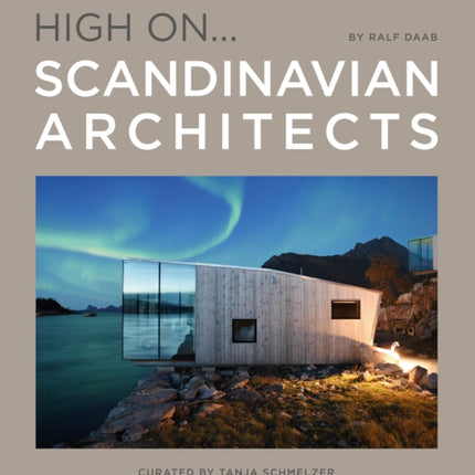 High On… Scandinavian Architects