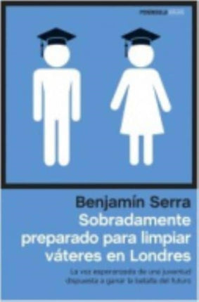 Sobradamente preparado para limpiar váteres en