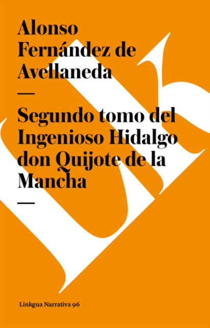 Segundo Tomo del Ingenioso Hidalgo Don Quijote de