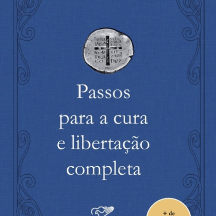 Passos para a cura e libertação completa