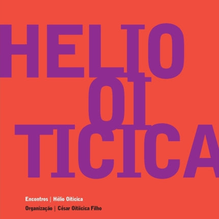 Hélio Oiticica - Encontros