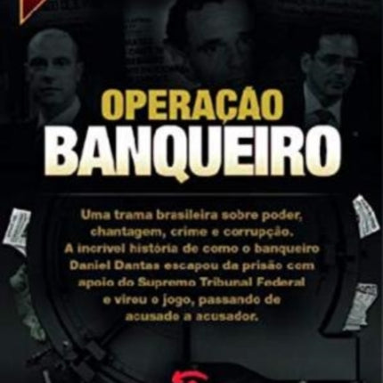 Operação banqueiro (Coleção História Agora - Vol