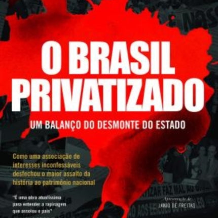 O Brasil privatizado (Coleção História Agora -