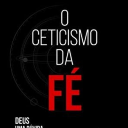 O Ceticismo Da Fe