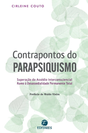 Contrapontos do Parapsiquismo: Superação do