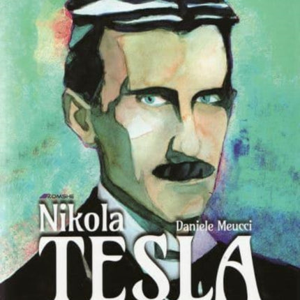 Nikola Tesla: The Man Who Defined the Future