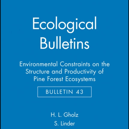 Ecological Bulletins, Environmental Constraints on the Structure and Productivity of Pine Forest Ecosystems