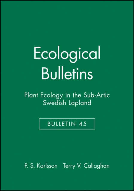 Ecological Bulletins, Plant Ecology in the Sub-Artic Swedish Lapland