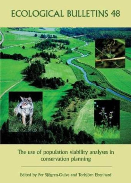 Ecological Bulletins, The Use of Population Viability Analyses in Conservation Planning