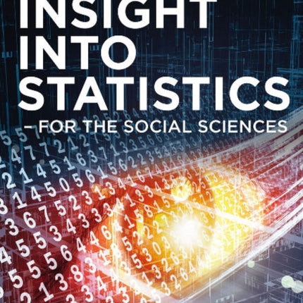 Insight into Statistics: for the Social Sciences