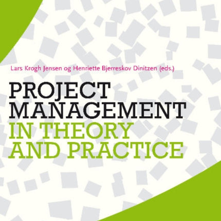 Project Management in Theory & Practice