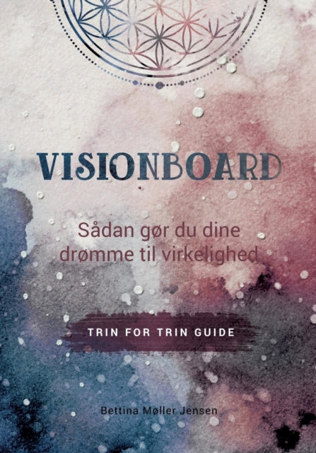 Visionboard: Sådan gør du dine drømme til virkelighed - trin for trin guide