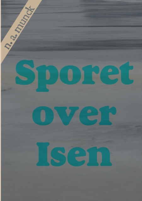 Sporet over Isen