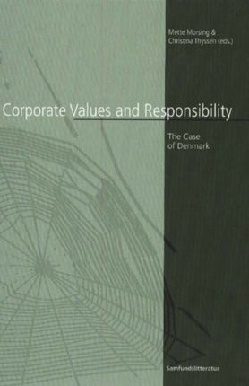 Corporate Values & Responsibility: The Case of Denmark