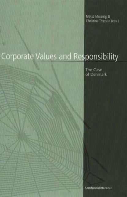 Corporate Values & Responsibility: The Case of Denmark