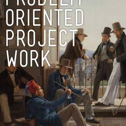 Problem-oriented Project Work: A Workbook