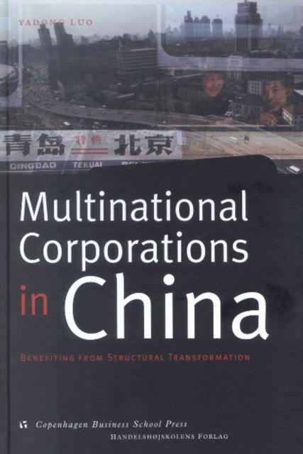 Multinational Corporations in China: Benefiting from Structural Transformation