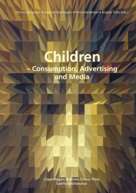 Children: Consumption, Advertising & Media