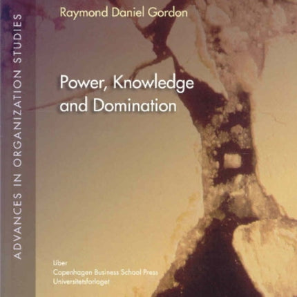 Power, Knowledge & Domination