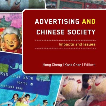 Advertising & Chinese Society: Impacts & Issues