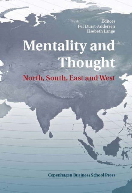 Mentality & Thought: North, South, East & West