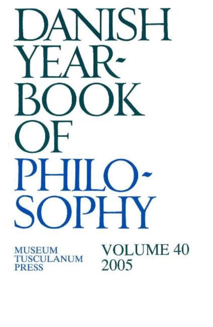 Danish Yearbook of Philosophy: Volume 40