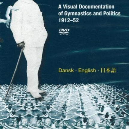 Niels Bukh DVD: A Visual Documentation of Gymnastics & Politics, 1912-52