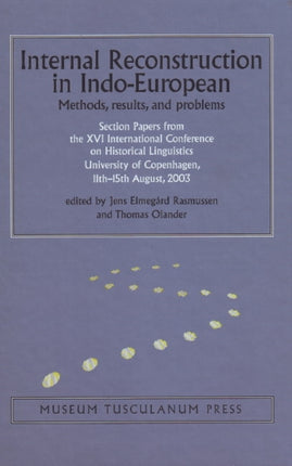 Internal Reconstruction in Indo-European: Methods, Results, and Problems