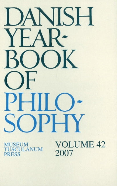 Danish Yearbook of Philosophy: Volume 42