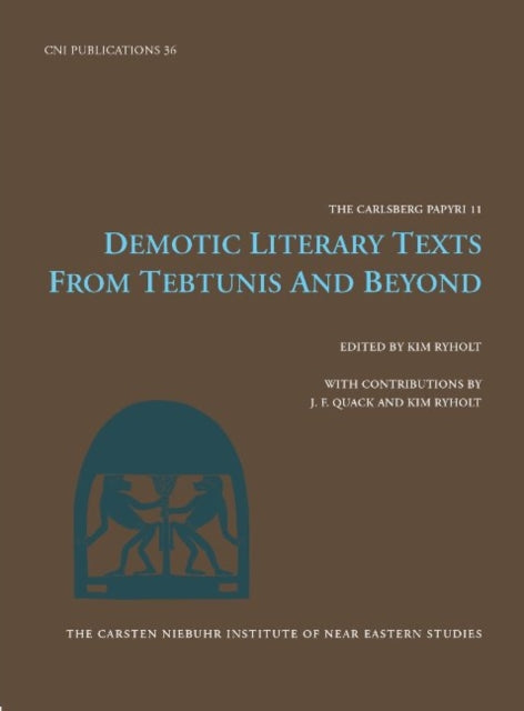 Demotic Literary Texts from Tebtunis and Beyond