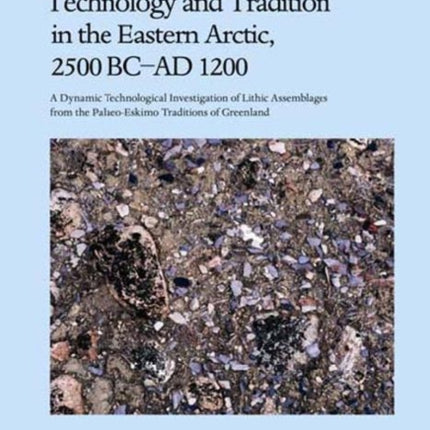 Technology and Tradition in the Eastern Arctic,