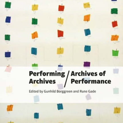 Performing ArchivesArchives of Performance