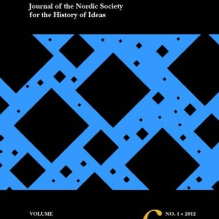 Ideas in History: Journal of the Nordic Society for the History of Ideas -- Volume 6, No. 1