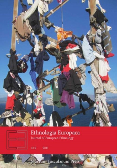 Ethnologia Europaea Journal of European Ethnology: Volume 41:2 (2011)