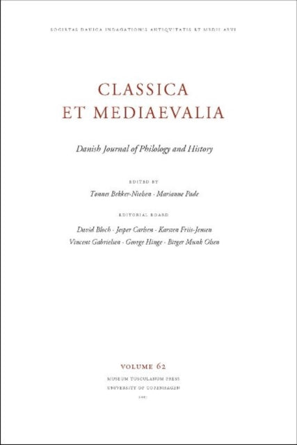 Classica et Mediaevalia Volume 62: Danish Journal of Philology and History