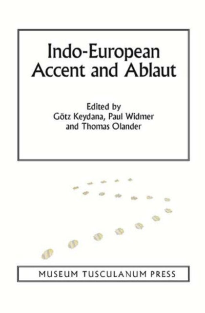 Indo-European Accent and Ablaut