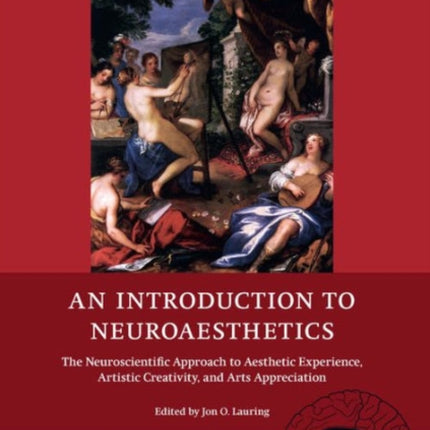 An Introduction to Neuroaesthetics: The