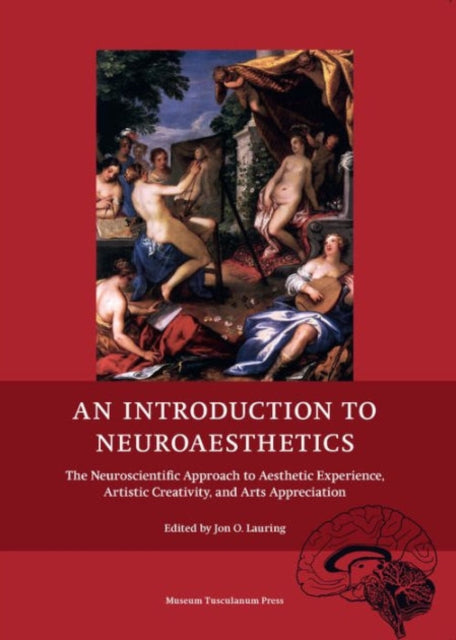 An Introduction to Neuroaesthetics: The