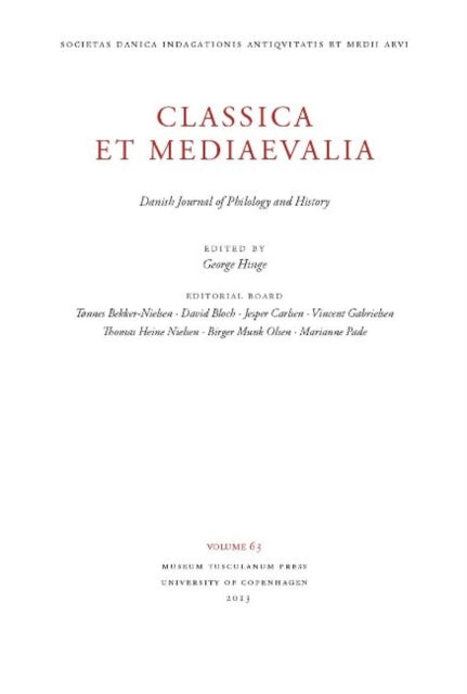 Classica et Mediaevalia 64: Danish Journal of Philology and History