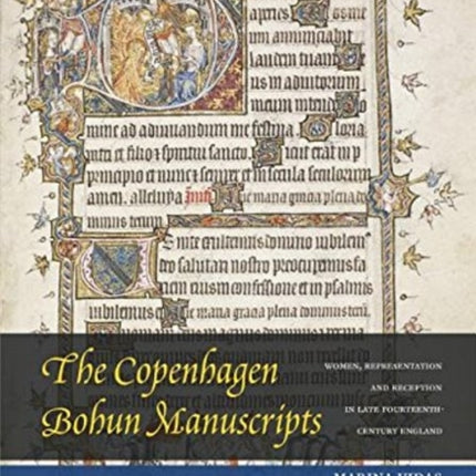 The Copenhagen Bohun Manuscripts: Women, Representation and Reception in Fourteenth-Century England