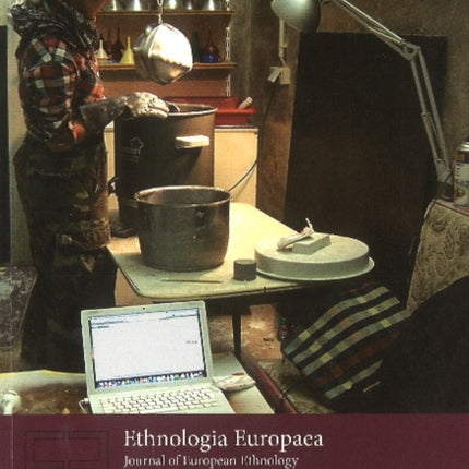 Ethnologia Europaea 45:1: Journal of European Ethnology