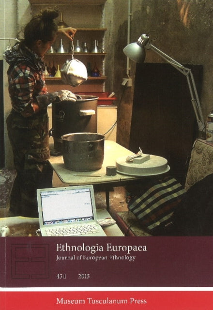 Ethnologia Europaea 45:1: Journal of European Ethnology