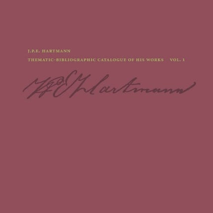 J. P. E. Hartmann: Thematic-Bibliographic
