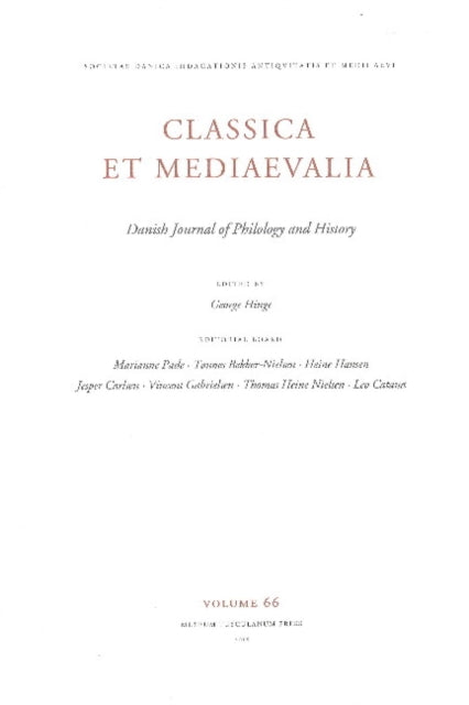 Classica et Medieavalia 66: Danish Journal of Philology and History