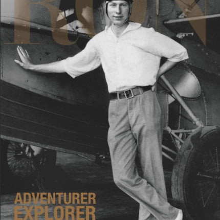 L. Ron Hubbard: Adventurer Explorer: Daring Deeds & Unknown Realms