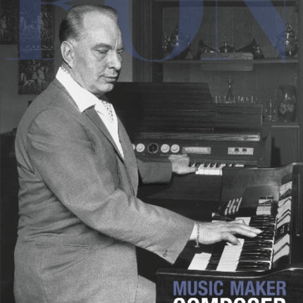 L. Ron Hubbard: Music Maker