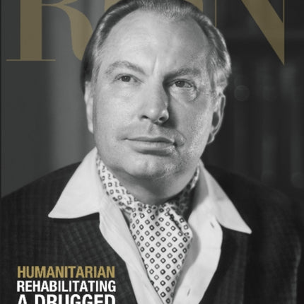 L. Ron Hubbard: Humanitarian - Rehabilitating a Drugged Society