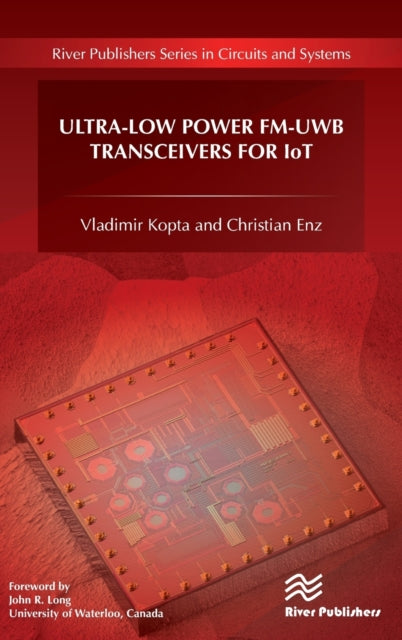 Ultra-Low Power FM-UWB Transceivers for IoT