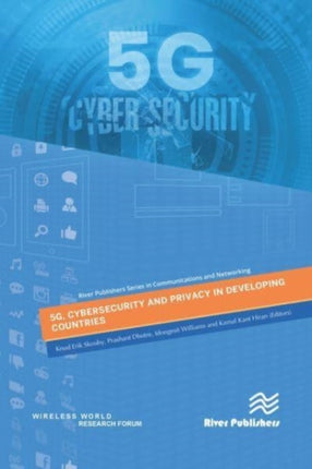 5G, Cybersecurity and Privacy in Developing