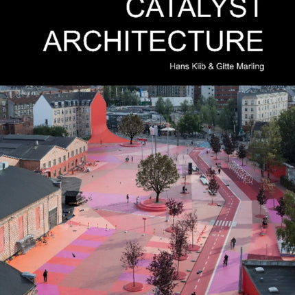 Catalyst Architecture